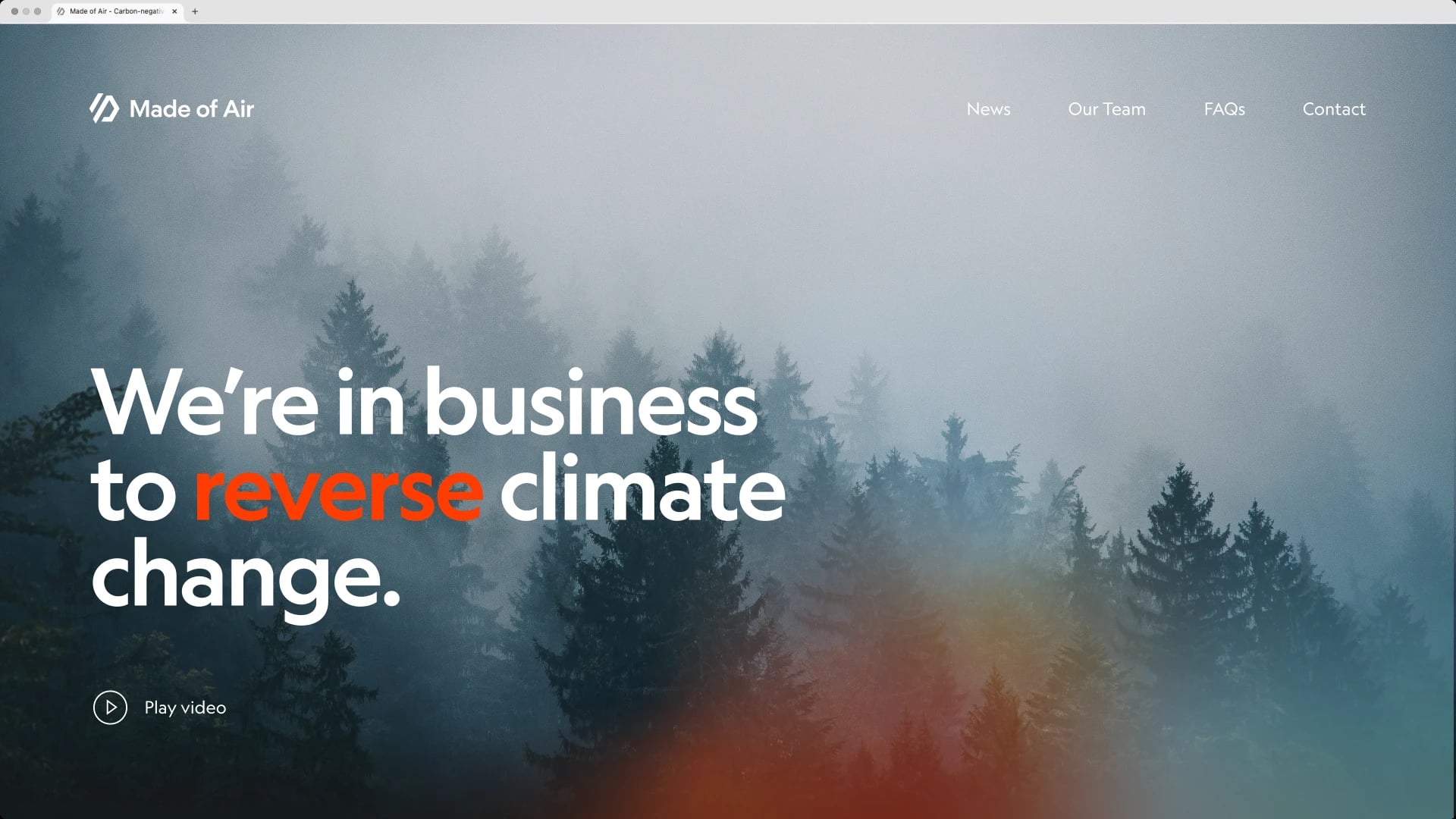 The Made of Air homepage in a browser, the headline We're in business to reverse climate change over a fog-covered forest
