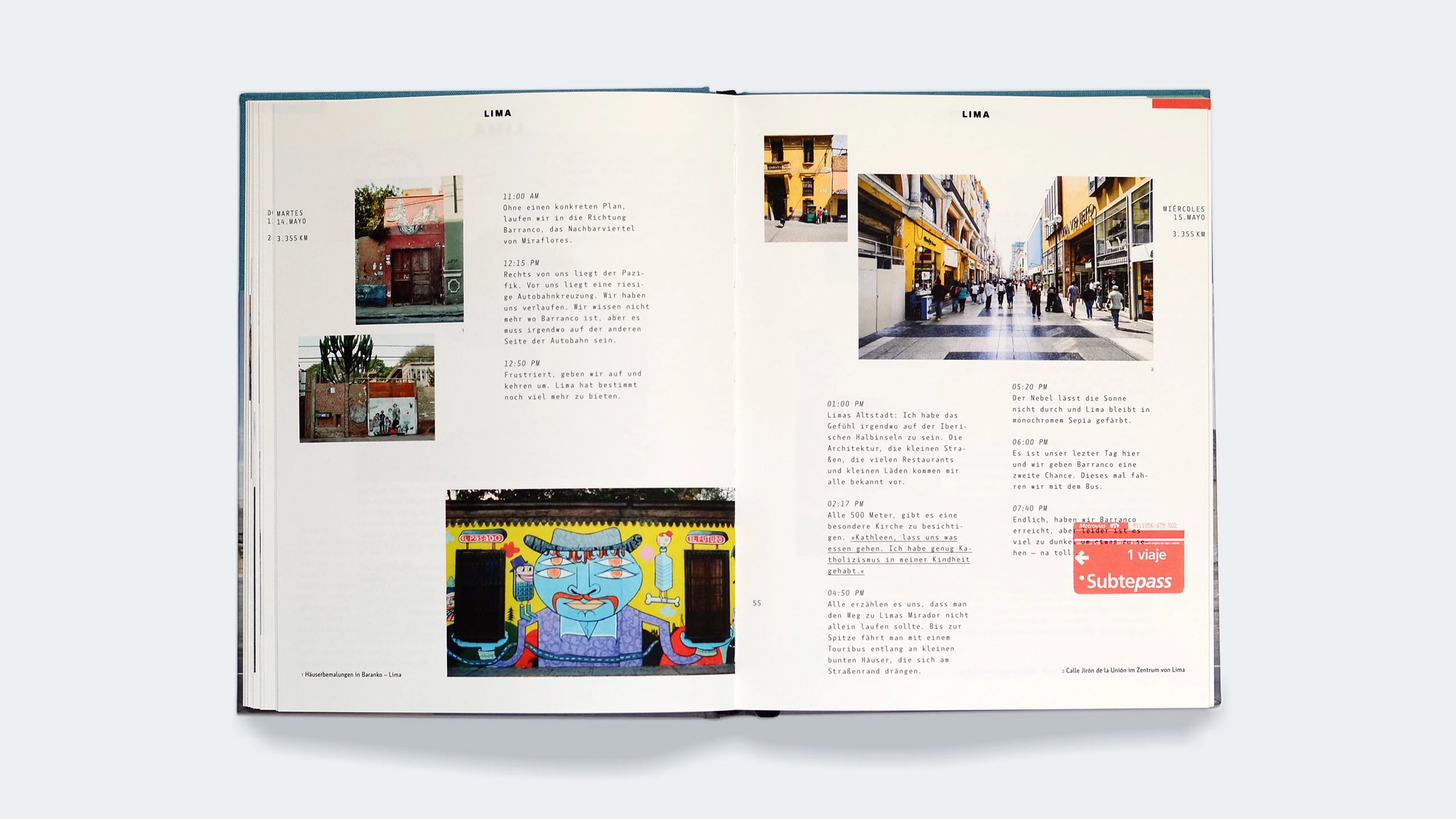 Open spread on Lima, timestamped diary entries in two columns beside travel photographs and a pasted subway pass